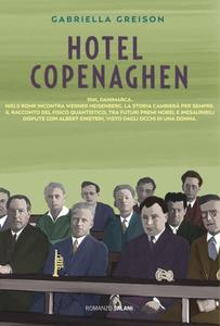 Gabriella Greison – Hotel Copenaghen (2018)