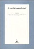I. Bahbout, D. Gentili, T. Tagliacozzo - Il messianismo ebraico (2009)