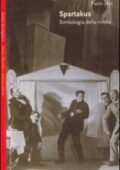 img Furio Jesi - Spartakus. Simbologia della rivolta (2000)
