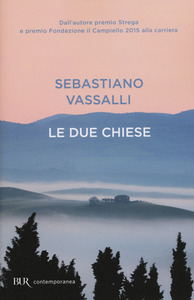 Sebastiano Vassalli – Le due chiese (2015)