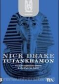 Nick Drake - Tutankhamon. Il libro delle ombre (2011)