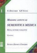 img Nicola Dioguardi, Giampiero Sanna - Moderni aspetti di semeiotica medica. Segni, sintomi e mala