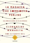 img Clemantine Wamariya, Elisabeth Weil - La ragazza che sorrideva perline (2018)