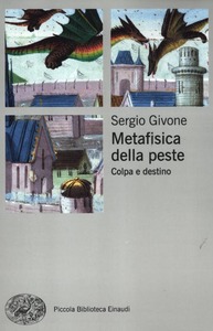 Sergio Givone – Metafisica della peste. Colpa e destino (2012)