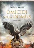 img Walter Astori - Omicidi nella Domus (2018)