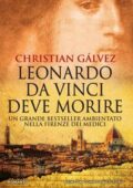 Christian Gálvez - Leonardo da Vinci deve morire (2018)