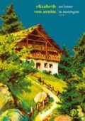 Elizabeth Von Arnim - Un'estate in montagna (2018)