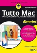 img Tutto Mac for dummies: iPhone, iPad, MacBook, iCloud e molto altro