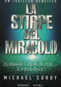 Michael Cordy - La stirpe del miracolo (1998)