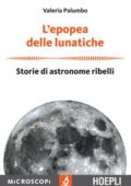 Valeria Palumbo - L’epopea delle lunatiche (2018)