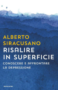 Alberto Siracusano – Risalire in superficie (2017)