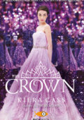 img Kiera Cass - The crown. The selection (2017)
