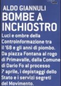 Aldo Giannuli - Bombe a inchiostro. Luci e ombre della Controinformazione tra il '68 e gli anni di piombo (2008)