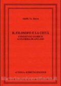 Adolfo La Rocca - Il filosofo e la città. Commento storico ai Florida di Apuleio (2005)