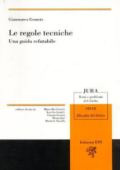 Gianmarco Gometz – Le regole tecniche. Una guida refutabile (2008) PDF