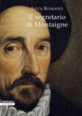 Luca Romano - Il segretario di Montaigne (2018)