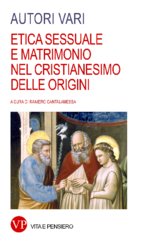 Autori Vari, Raniero Cantalamessa (a cura di) – Etica sessuale e matrimonio nel cristianesimo delle origini (1976)