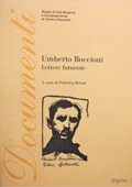 img Umberto Boccioni & F. Rovati - Lettere futuriste (2009)