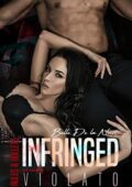 Belle De La Nuit - Rules&Bullets series Vol. 2. Infringed. Violato (2020)