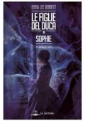 Emma Lee Bennett - The Northcliff Series. Le figlie del Duca III: Sophie (2019)