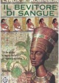 Lynda S. Robinson - Le indagini del principe Meren alla corte di Tutankhamon Vol. 5. Bevitore di sangue (2005)