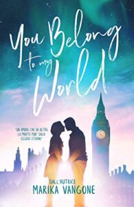 Marika Vangone, Ester Kokunja – You Belong to my World (2019)