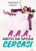 img Amanda Foley - AAA Abito da sposa cercasi (2020)