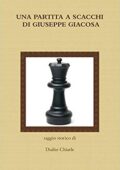 img Duilio Chiarle - Una Partita A Scacchi Di Giuseppe Giacosa (2012)