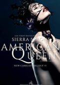 Sierra Simone - New Camelot Trilogy Vol. 1. American Queen (2019)