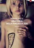 Tenera Valse - Anatomia Della Ragazza zoo (2012)