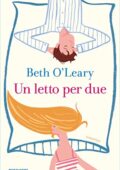 Beth O'Leary - Un letto per due (2019)