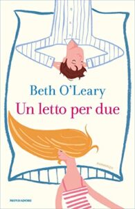 Beth O’Leary – Un letto per due (2019)