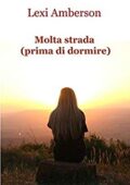Amberson Lexi - Molta strada (prima di dormire) (2018)