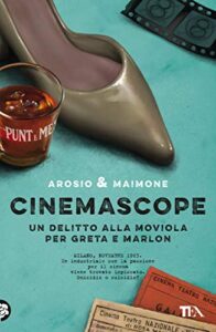Erica Arosio, Giorgio Maimone (Arosio & Maimone) – Cinemascope (2017)