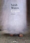 Sarah Waters - L'ospite (2015)