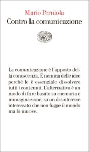 Mario Perniola – Contro la comunicazione (2014)