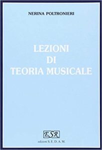 Nerina Poltronieri – Lezioni di Teoria Musicale (2017)
