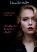 img Alessandra Cigalino - Un amore in alto mare (2018)