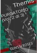 Themis - PURGATORIO (Vol. 2 di 3): GUNS'N'ROSES (2020)