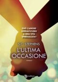 S. C. Stephens - Thoughtless Vol. 3. L'ultima occasione (2015)