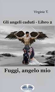 Virginie T. – Fuggi, Angelo Mio (2020)