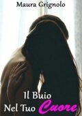 Maura Grignolo - Il Buio Nel Tuo Cuore (2018)