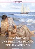 Annie Burrows - Brides for Bachelors Vol 3. Una preziosa pedina per il capitano (2018)