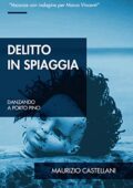 Maurizio Castellani - Delitto in spiaggia (2019)