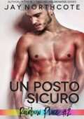 Jay Northcote - Rainbow Place #2 - Un posto sicuro (2019)