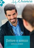Meredith Webber - Dottore e sceicco (2020)