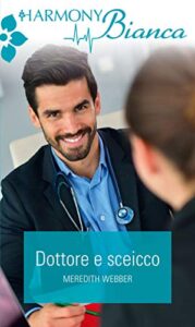 Meredith Webber – Dottore e sceicco (2020)