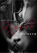 Anaïs Miller - Gigolò 1. Debolezza (2014)