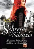 C.J. Daugherty - Night School Vol. 4. Il segreto del silenzio (2015)