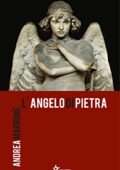 Andrea Marrone - L'angelo di pietra (2016)